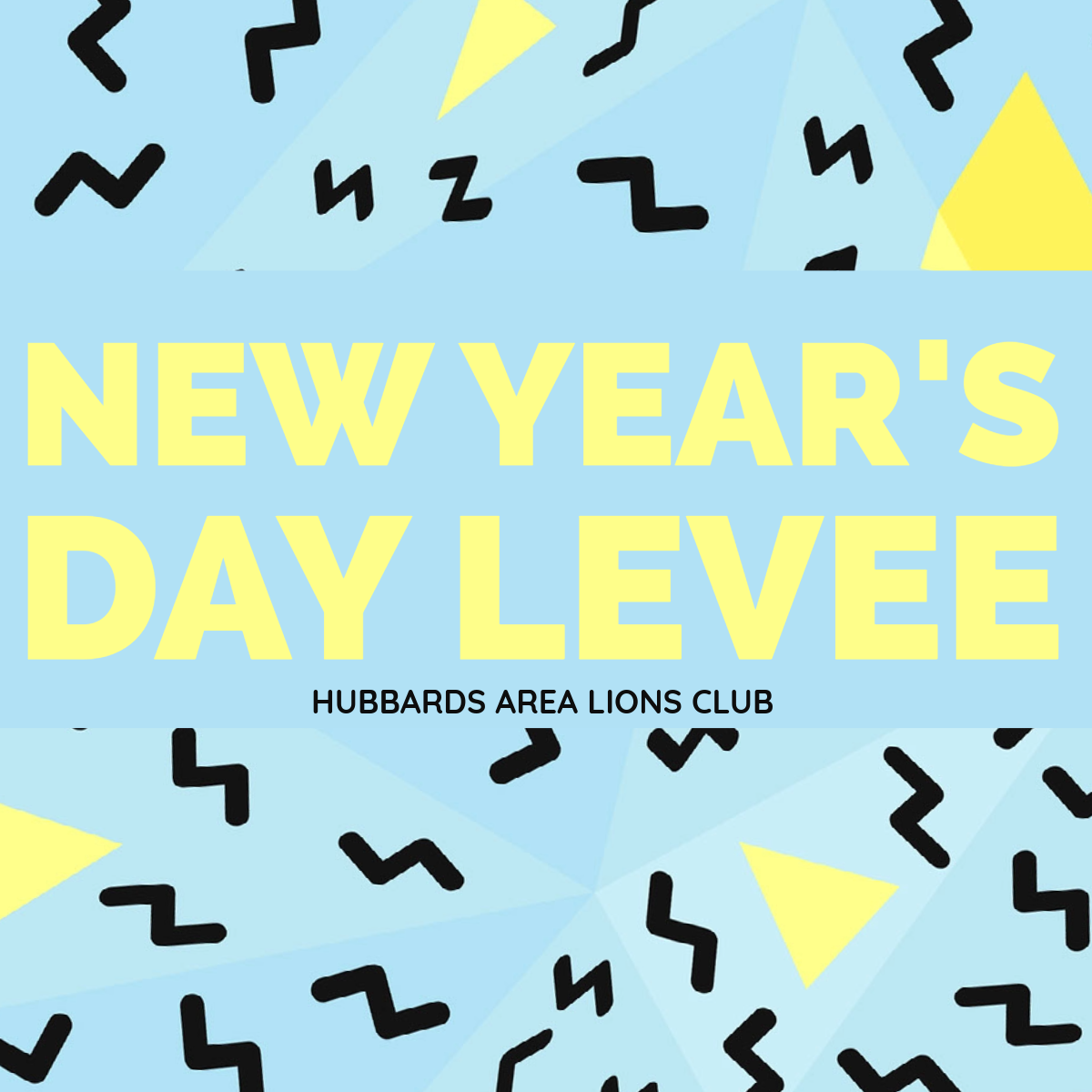 Poster for Hubbards Area Lions Club New Years Day Levee