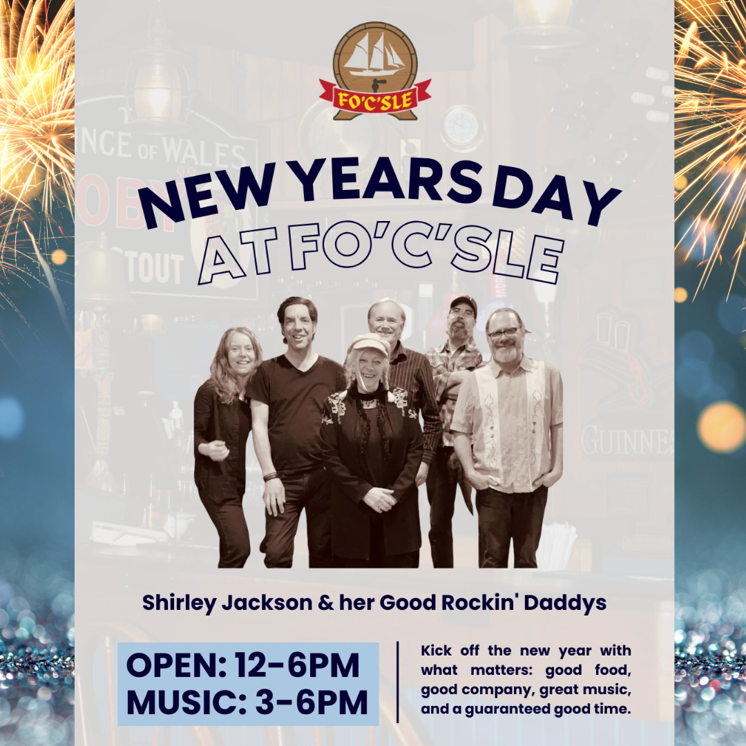 Poster for Fo'c'sle Village Pub New Year's Day Music