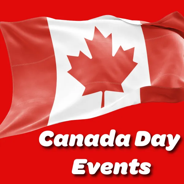 Graphic of the Canadian Flag with Canada Day Events written below.
